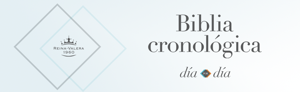 RVR60: BIBLIA CRONOLÓGICA DÍA POR DÍA