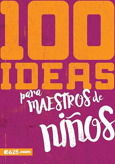 100 IDEAS PARA MAESTROS DE NIÑOS