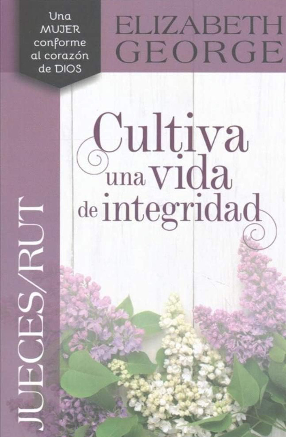 CULTIVA UNA VIDA DE INTEGRIDAD