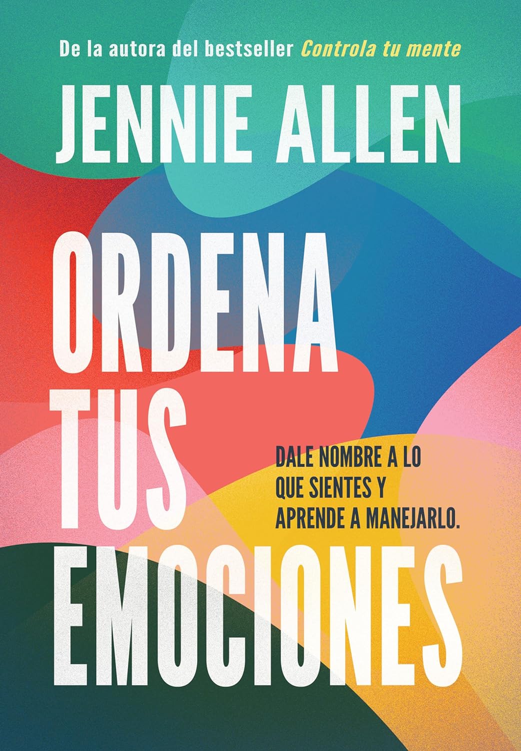 ORDENA TUS EMOCIONES
