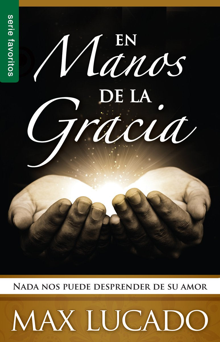 EN MANOS DE LA GRACIA