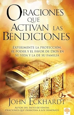 ORACIONES QUE ACTIVAN LAS BENDICIONES