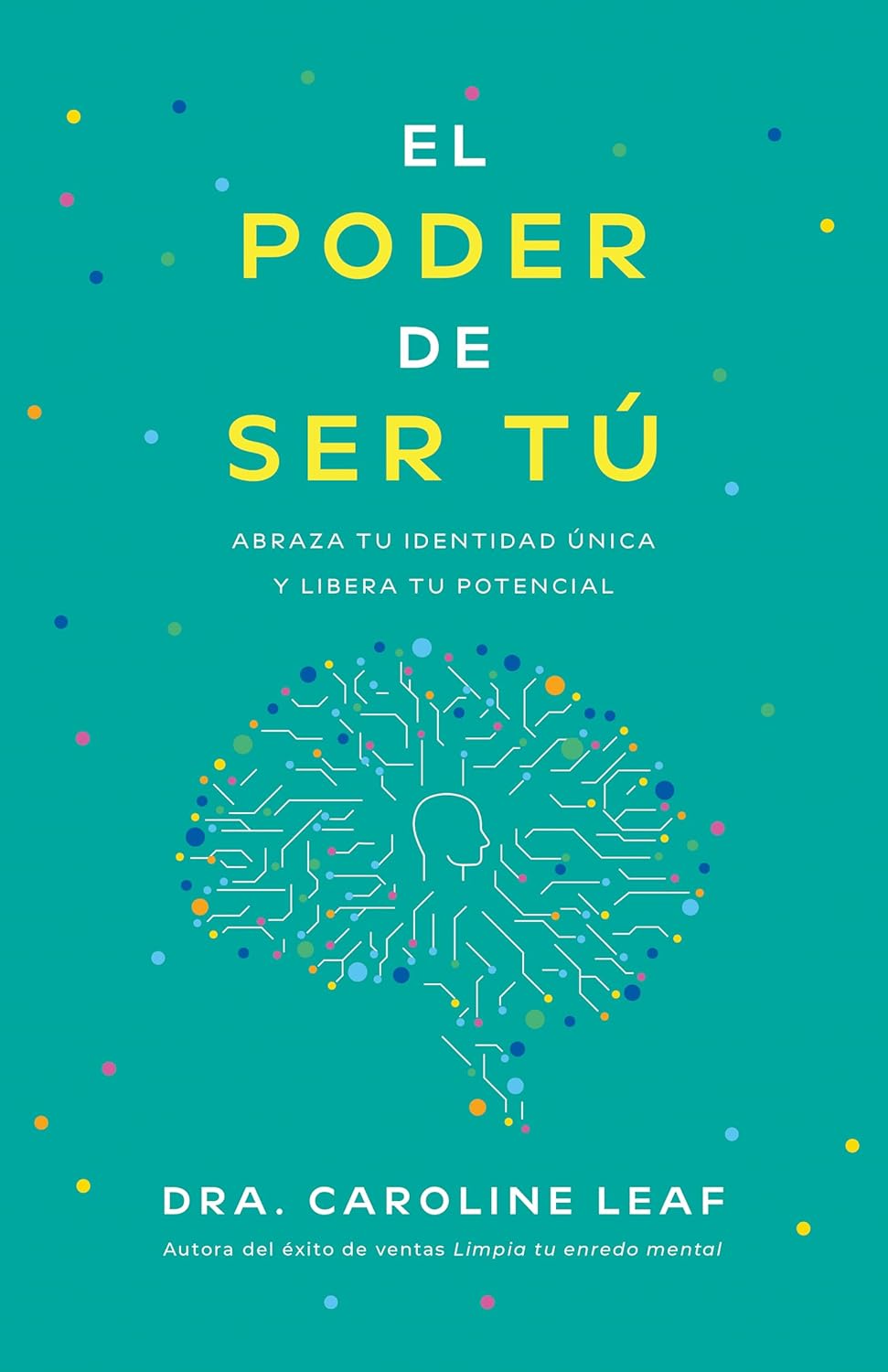 EL PODER DE SER TÚ
