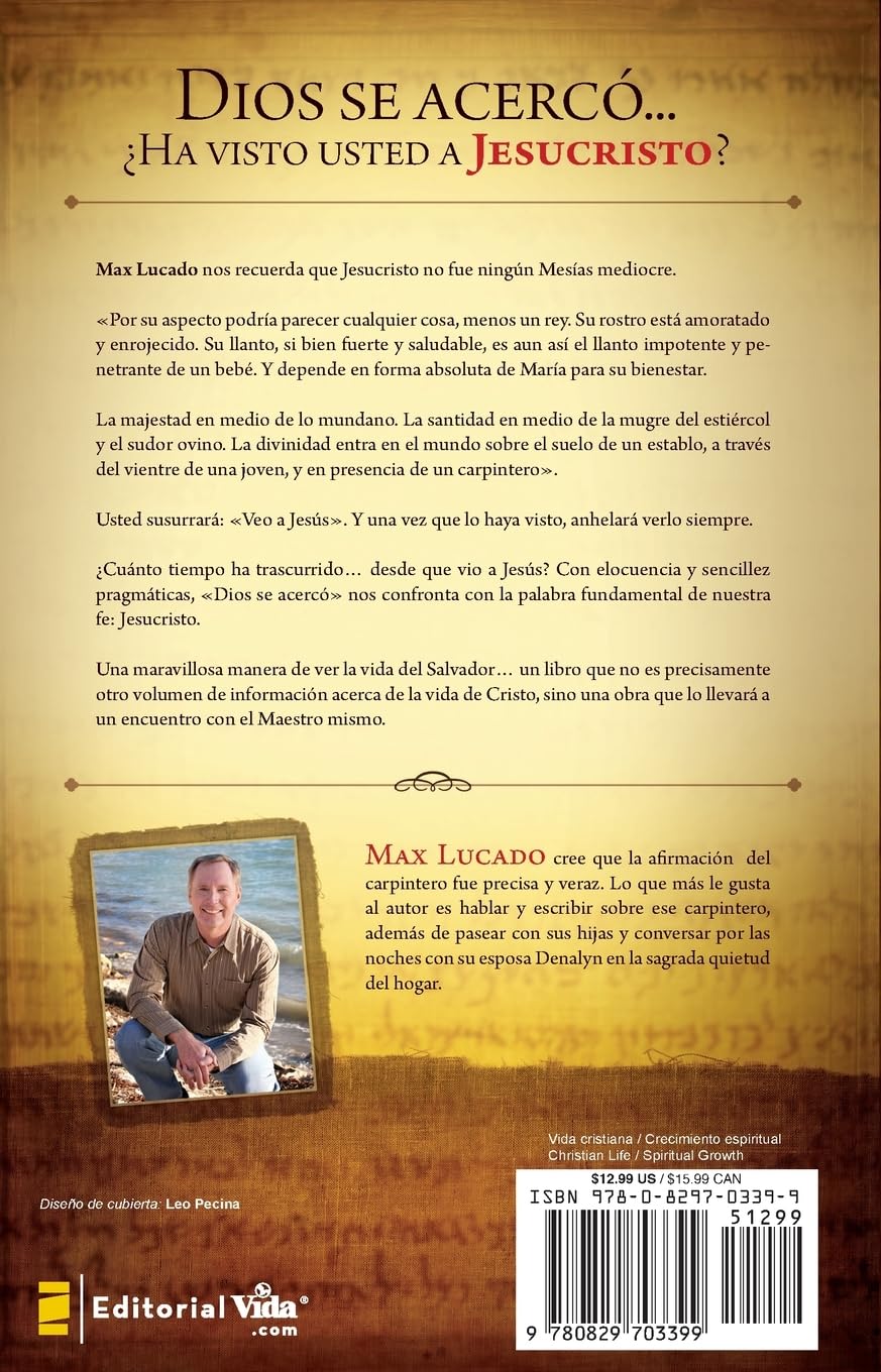 DIOS SE ACERCÓ