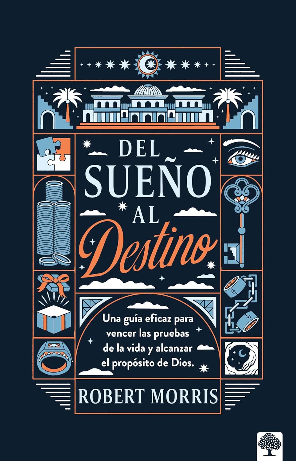 DEL SUEÑO AL DESTINO