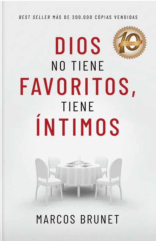 DIOS NO TIENE FAVORITOS, TIENES ÍNTIMOS