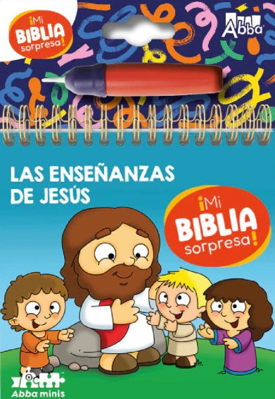 MI BIBLIA SORPRESA: LAS ENSEÑANZAS DE JESÚS