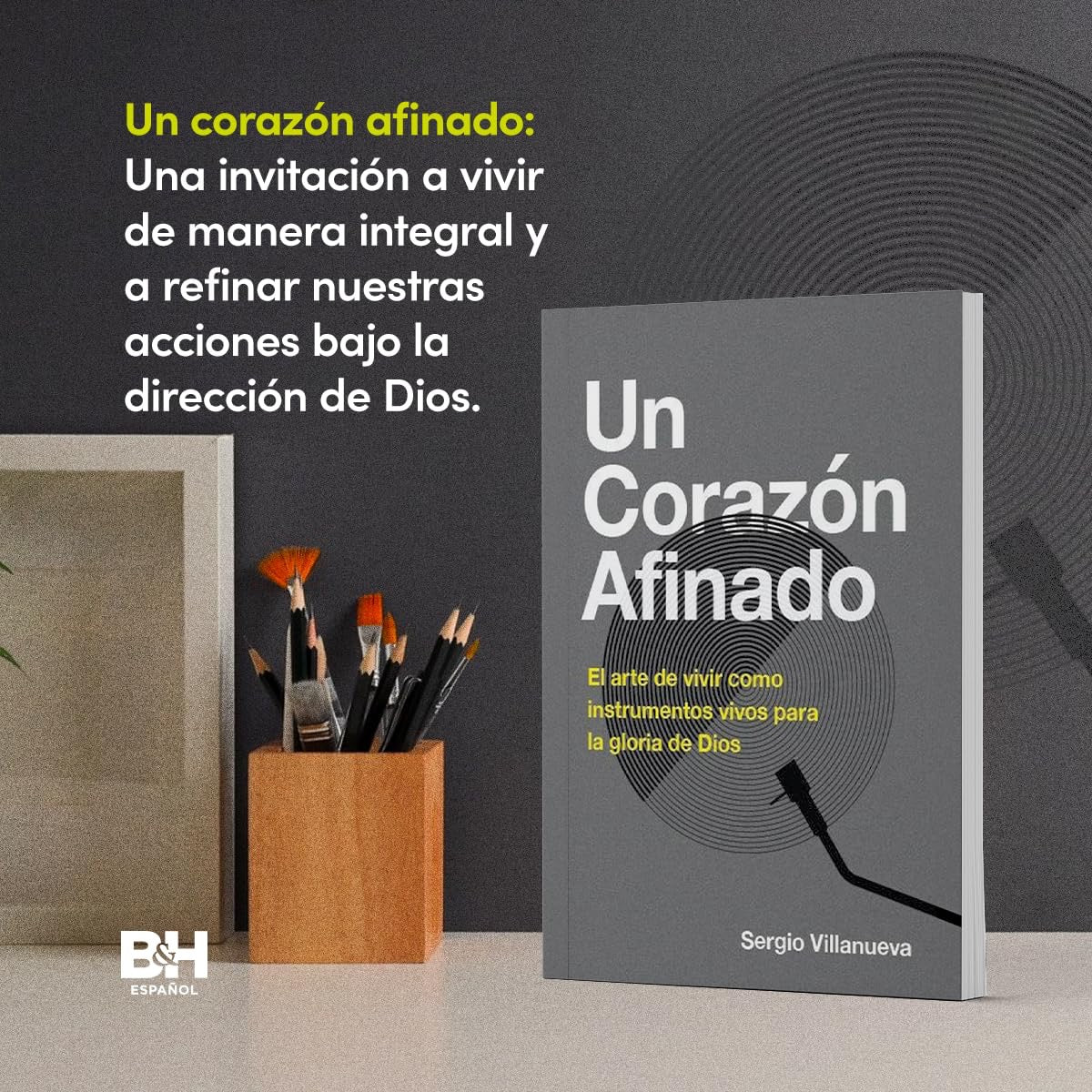 UN CORAZÓN AFINADO