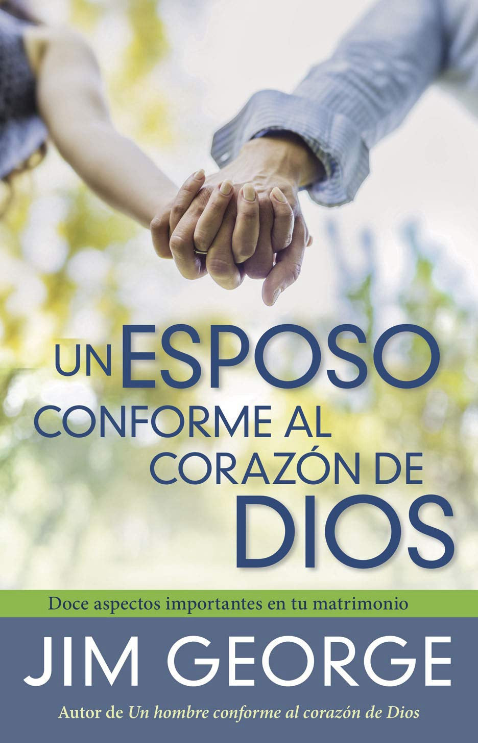 UN ESPOSO CONFORME AL CORAZÓN DE DIOS