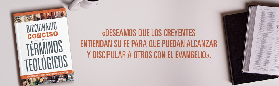 DICCIONARIO CONCISO - TÉRMINOS TEOLÓGICOS