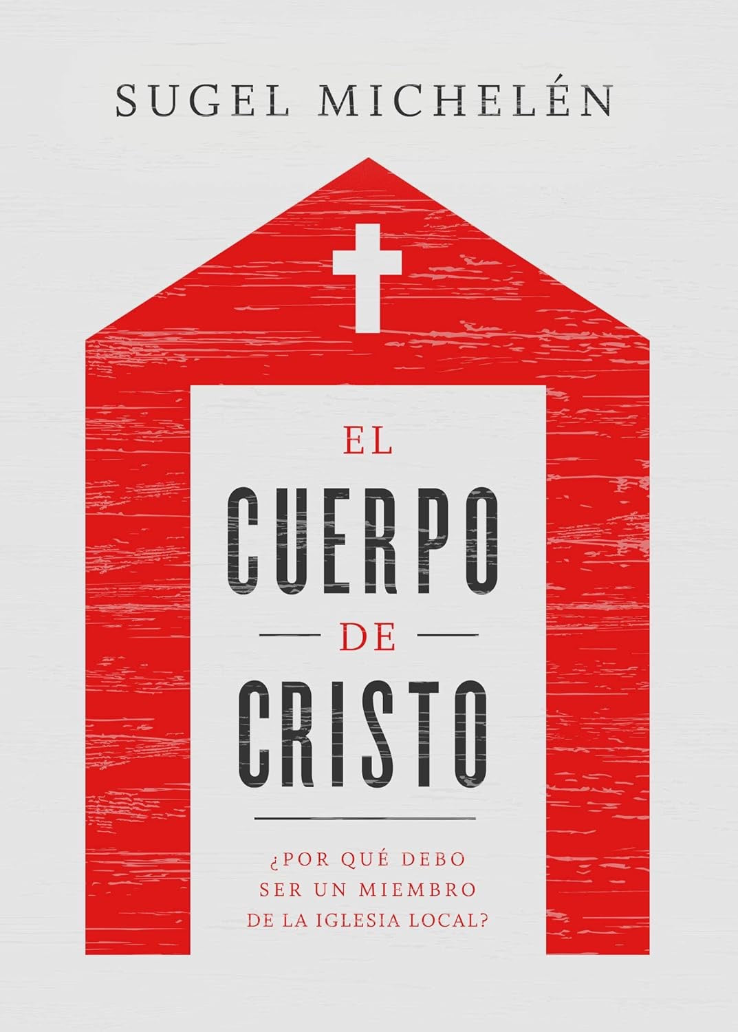 EL CUERPO DE CRISTO