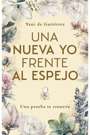 UNA NUEVA YO FRENTE AL ESPEJO