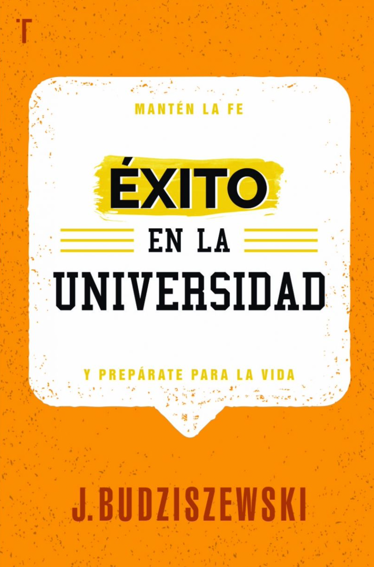ÉXITO EN LA UNIVERSIDAD: MANTÉN LA FE Y PREPÁRATE PARA LA VIDA