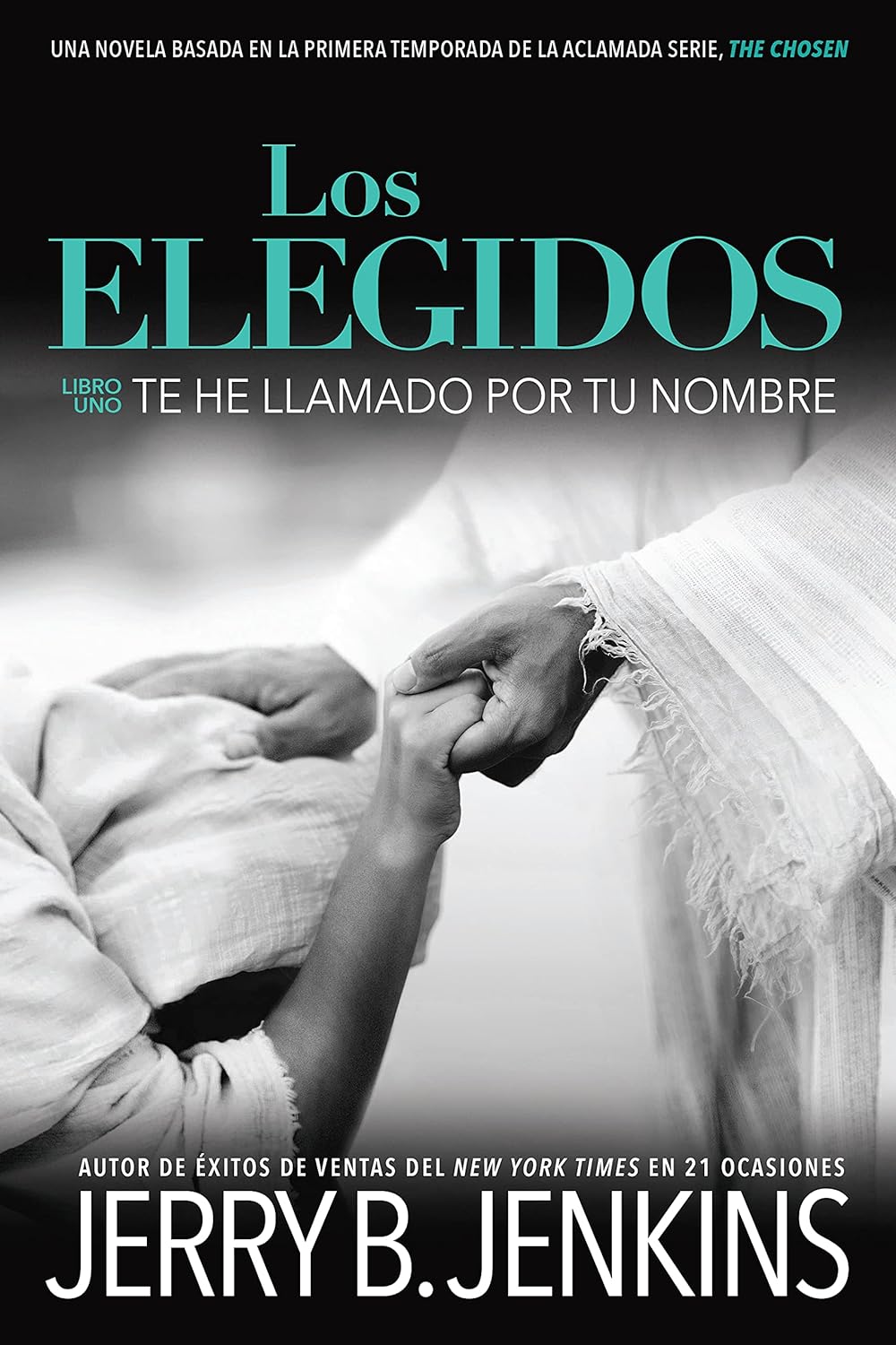 LOS ELEGIDOS: TE HE LLAMADO POR TU NOMBRE