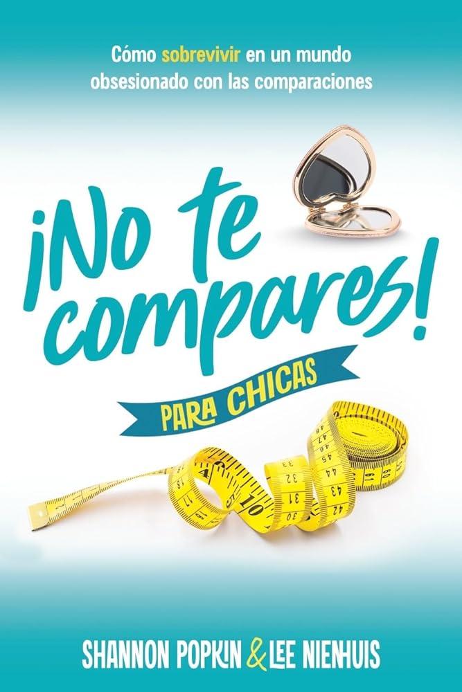 ¡NO TE COMPARES!