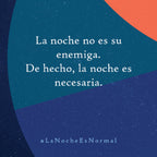 LA NOCHE ES NORMAL