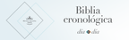 RVR60: BIBLIA CRONOLÓGICA DÍA POR DÍA