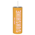 TUMBLER: MADE FOR SUNSHINE
