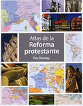 ATLAS DE LA REFORMA PROTESTANTE