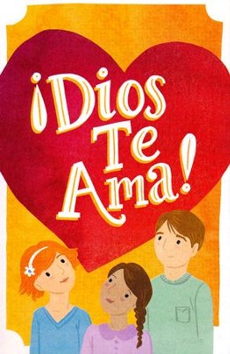 TRATADO: ¡DIOS TE AMA!