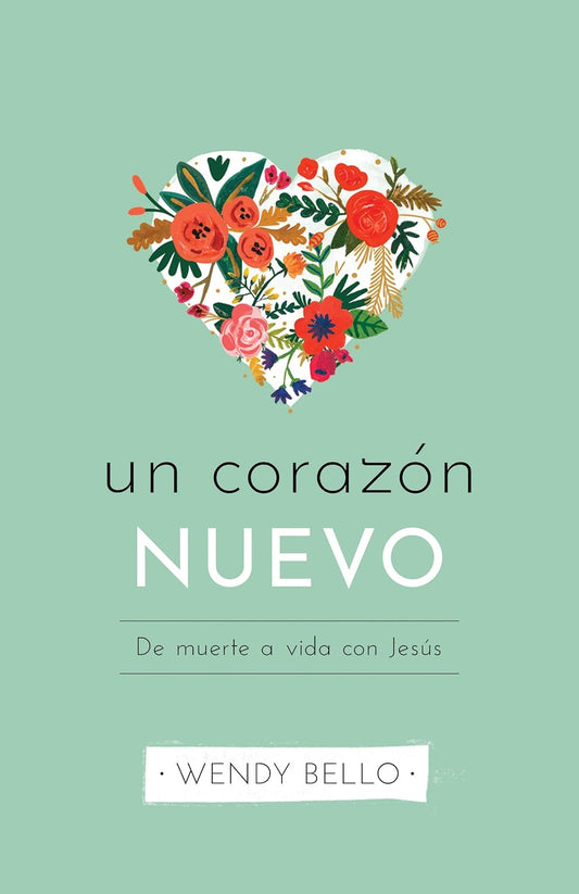 UN CORAZÓN NUEVO