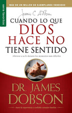 CUANDO LO QUE DIOS HACE NO TIENE SENTIDO