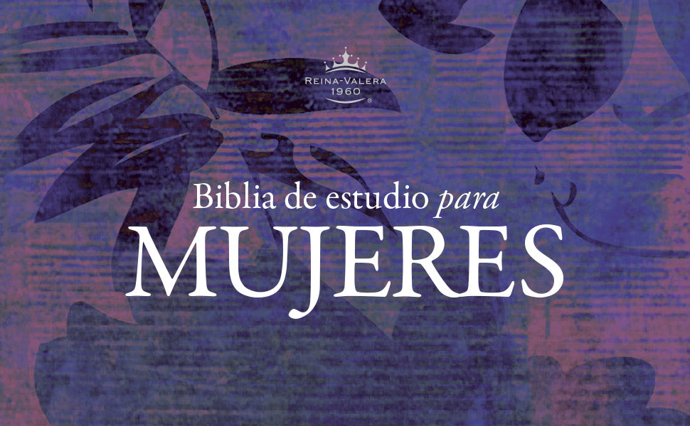 RVR60: BIBLIA DE ESTUDIO PARA MUJERES