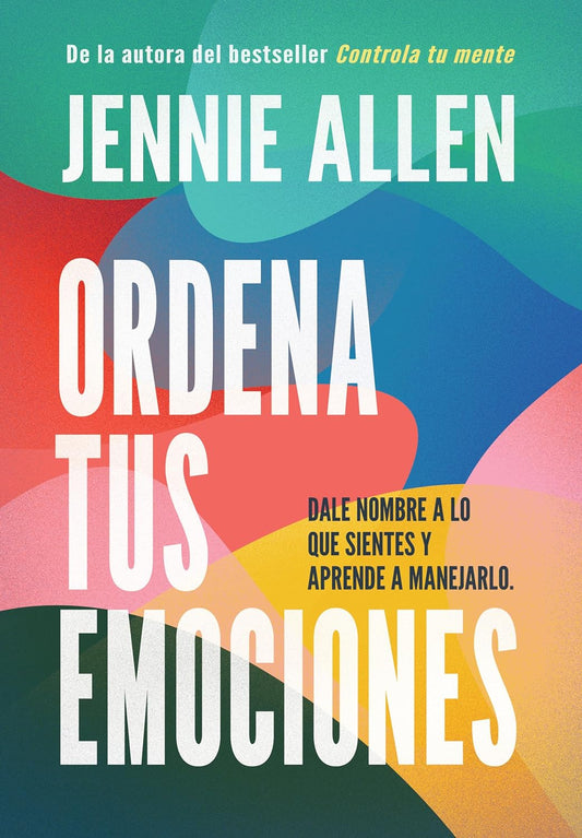 ORDENA TUS EMOCIONES