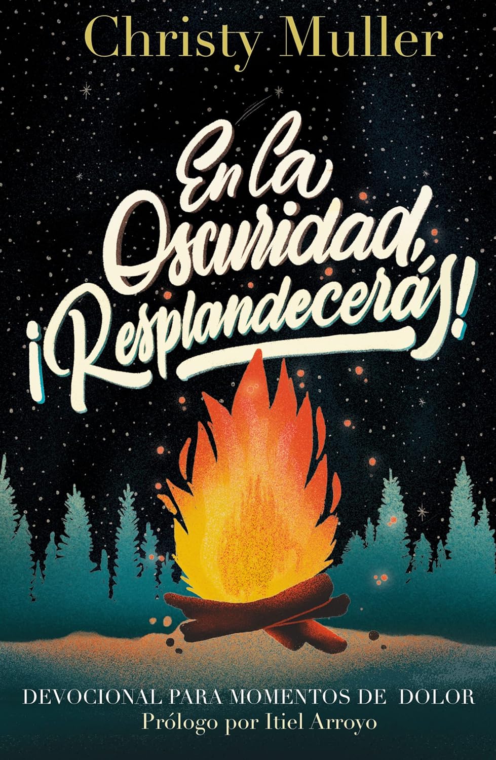 EN LA OSCURIDAD RESPLANDECERAS