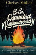 EN LA OSCURIDAD RESPLANDECERAS