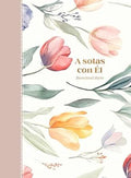 A SOLAS CON ÉL