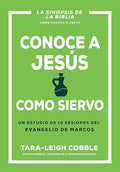 CONOCE A JESÚS COMO SIERVO