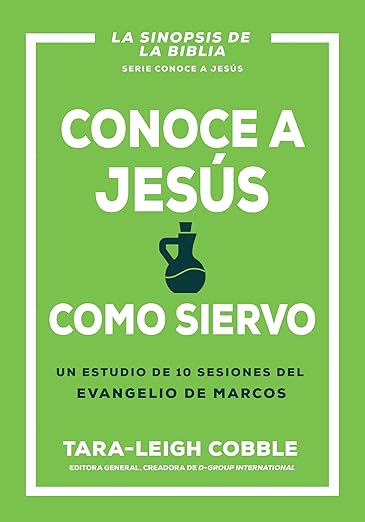 CONOCE A JESÚS COMO SIERVO
