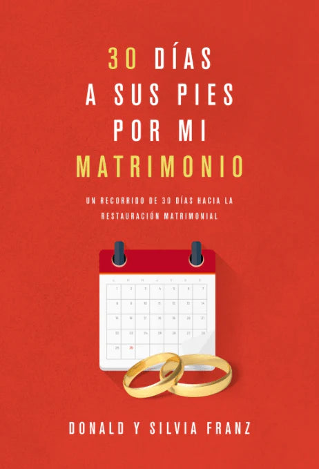 30 DÍAS A SUS PIES POR MI MATRIMONIO