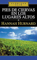 PIES DE CIERVAS EN LOS LUGARES ALTOS