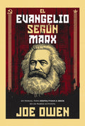 EL EVANGELIO SEGÚN MARX