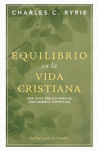 EQUILIBRIO EN LA VIDA CRISTIANA