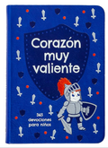 CORAZÓN MUY VALIENTE