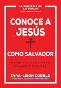 CONOCE A JESÚS COMO SALVADOR