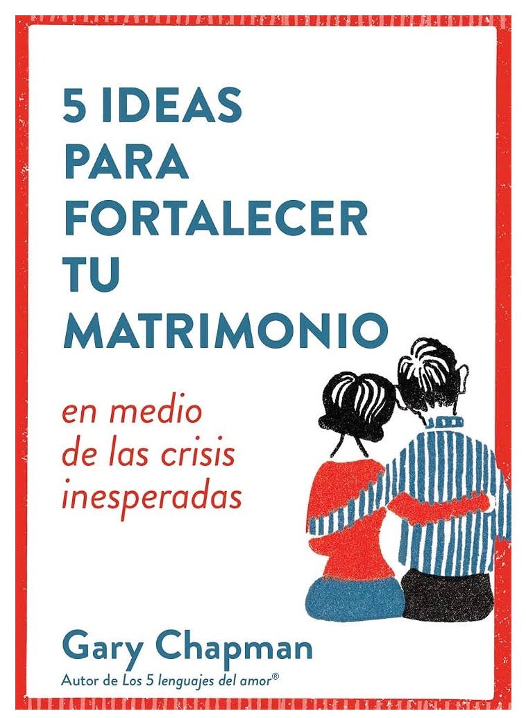 5 IDEAS PARA FORTALECER TU MATRIMONIO