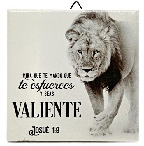 PLACA EN CERÁMICA: ESFUERÁTE Y SÉ VALIENTE