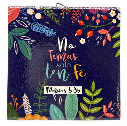 PLACA DE CERÁMICA: NO TEMAS