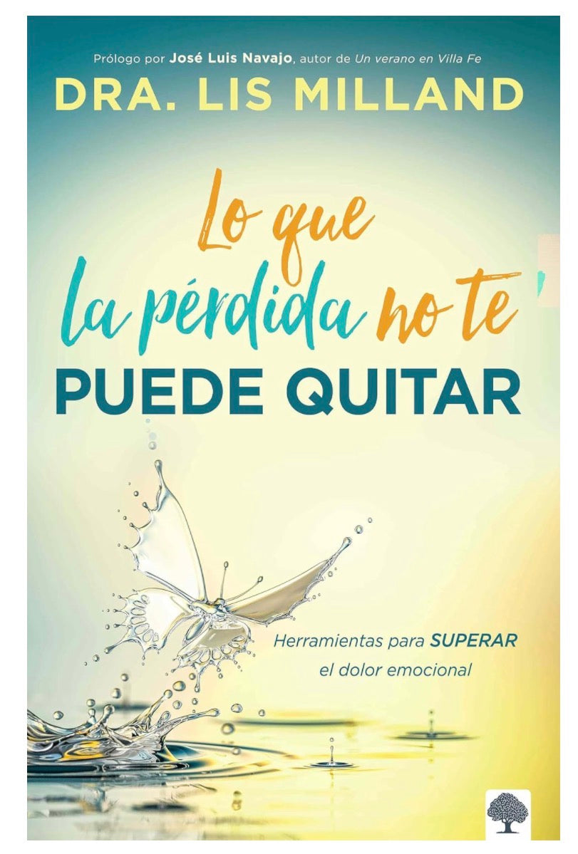 LO QUE LA PÉRDIDA NOMTE PUEDE QUITAR