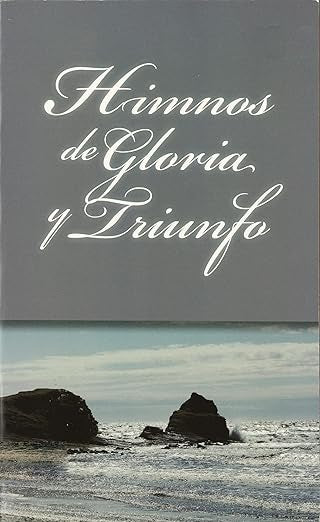 HIMNOS DE GLORIA Y TRIUNFÓ