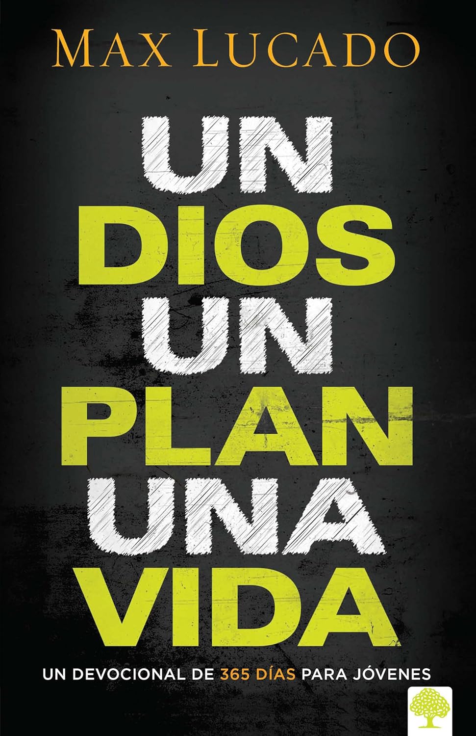 UN DIOS UN PLAN UNA VIDA