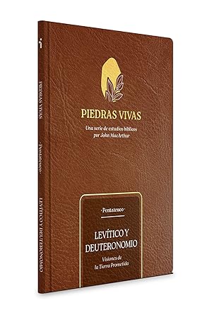 PIEDRAS VIVAS: LEVÍTICO Y DEUTERONOMIO: VISIONES DE LA TIERRA PROMETIDA - ESTUDIO BÍBLICO