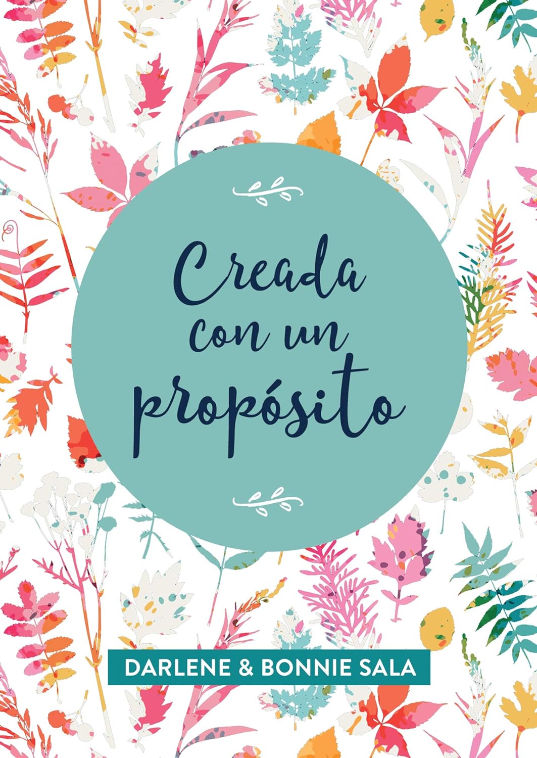 CREADA CON UN PROPÓSITO