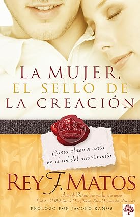 LA MUJER EL SELLO DE LA CREACIÓN