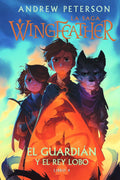 LA SAGA WINGFEATHER: EL GUARDIAN DE LOS LOBOS