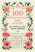 100 DEVOCIONALES PARA MUJERES CON SOPAS DE LETRAS